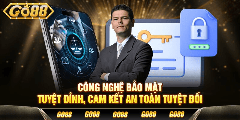 Công nghệ bảo mật tuyệt đỉnh, cam kết an toàn tuyệt đối