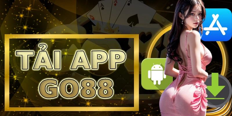 Điểm cộng khi tải Go88 về thiết bị di động