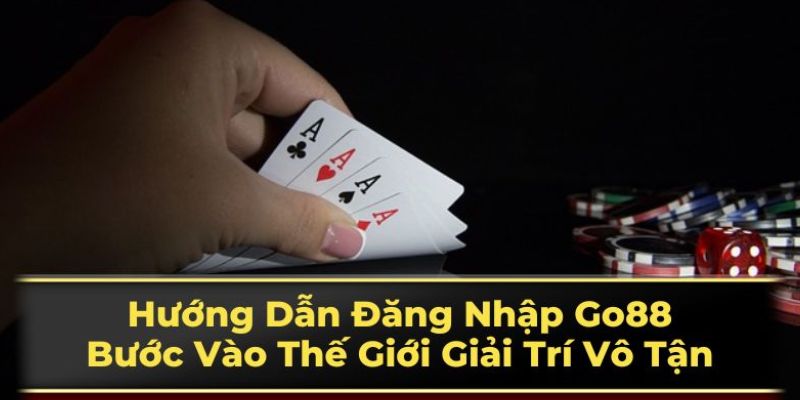 Khám phá 3 bước đăng nhập Go88 chỉ trong 30 giây