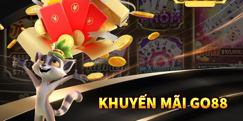 Khuyến mãi Go88 áp dụng trong từng hạng mục giải trí