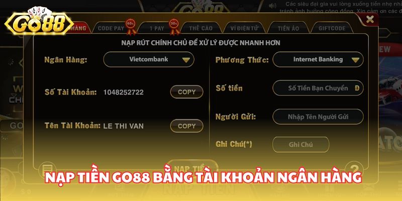 Nạp tiền nhanh qua tài khoản ngân hàng đúng chuẩn