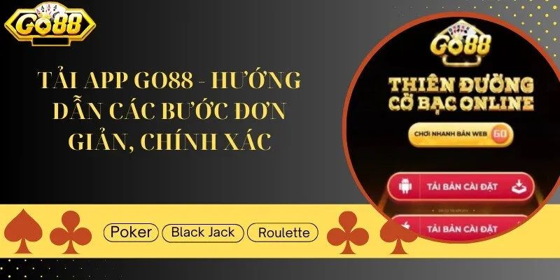Quy trình tải Go88 an toàn cho hệ điều hành iOS và Android